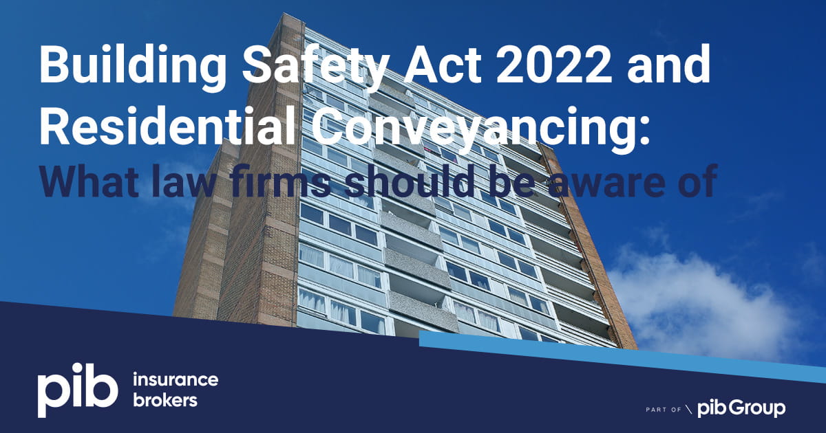 Building Safety Act 2022 And Residential Conveyancing: What Law Firms ...